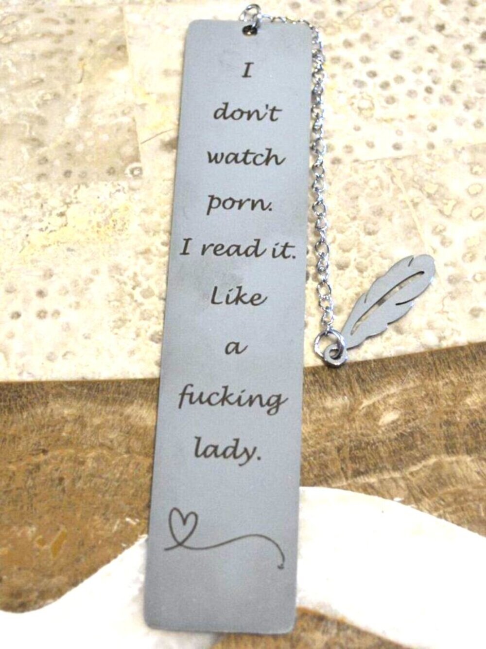 Funny Spicy Snarky Engraved Metal Bookmark with Feather Charm